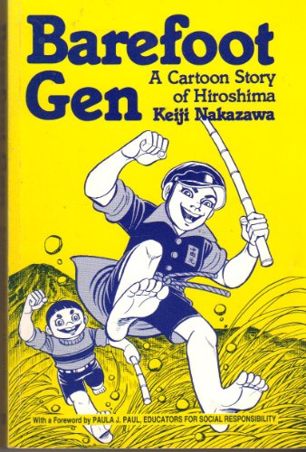 Stock image for Barefoot Gen: A Cartoon Story of Hiroshima for sale by HPB-Ruby