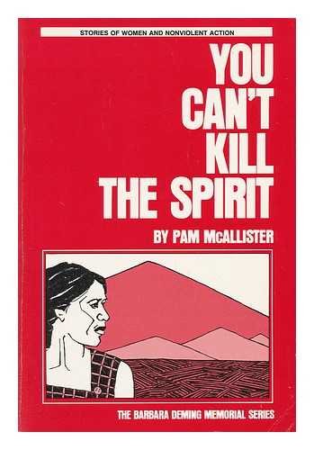 9780865711310: You Can't Kill the Spirit