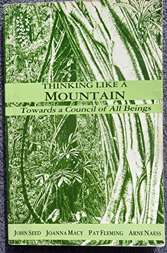 9780865711334: Thinking Like a Mountain: Towards a Council of All Beings