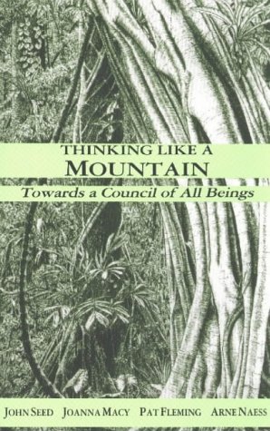 9780865711334: Thinking Like a Mountain: Towards a Council of All Beings