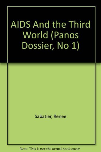 9780865711433: AIDS And the Third World (Panos Dossier, No 1)