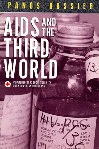 9780865711440: AIDS And the Third World (Panos Dossier, No 1)