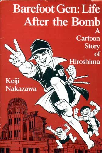 9780865711488: Life After the Bomb (v.3) (Barefoot Gen: A Cartoon Story of Hiroshima)