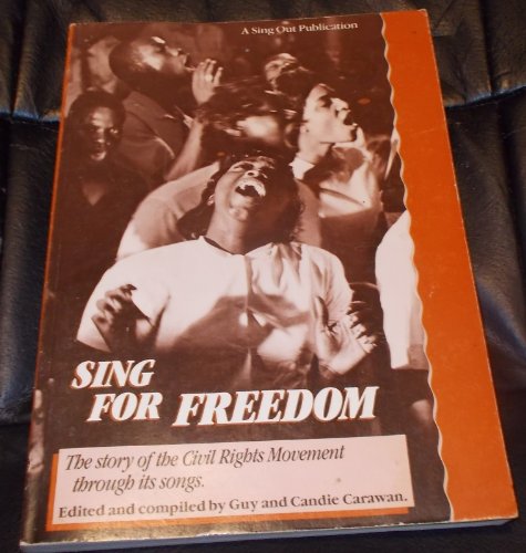 Stock image for Sing for Freedom: The Story of the Civil Rights Movement through its Songs for sale by Book House in Dinkytown, IOBA