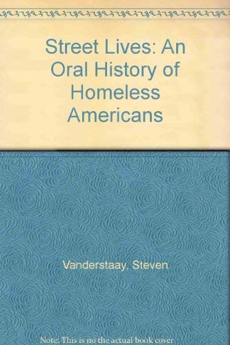 9780865712362: Street Lives: An Oral History of Homeless Americans