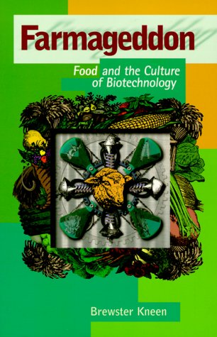 9780865713949: Farmageddon: Food and the Culture of Biotechnology
