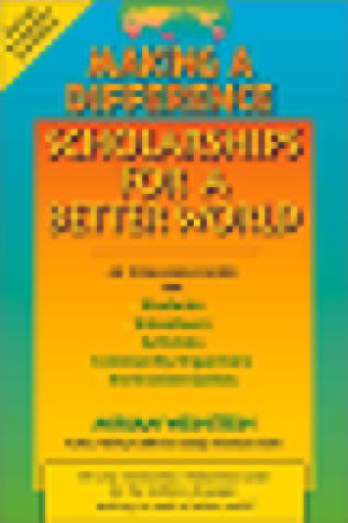 Stock image for Making a Difference Scholarships for a Better World for sale by World of Books Inc