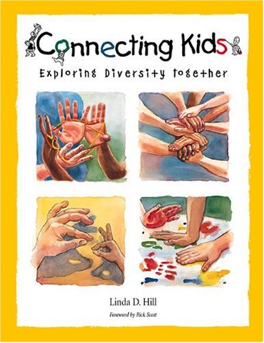 Beispielbild fr Connecting Kids: Exploring Diversity Together zum Verkauf von WorldofBooks