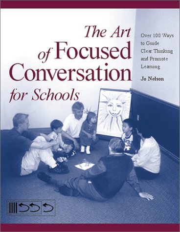 Stock image for Art of Focused Conversation for Schools for sale by Ergodebooks