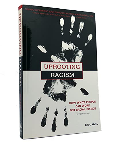 Imagen de archivo de Uprooting Racism: How White People Can Work for Racial Justice a la venta por Gulf Coast Books