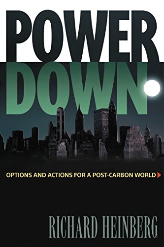 Beispielbild fr Powerdown: Options and Actions for a Post-Carbon World zum Verkauf von Wonder Book