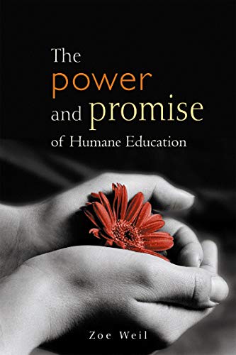 Beispielbild fr The Power and Promise of Humane Education zum Verkauf von SecondSale