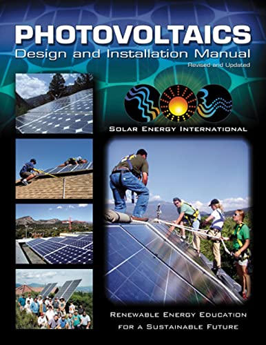 Beispielbild fr Photovoltaics : Design and Installation Manual zum Verkauf von Better World Books