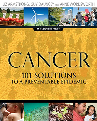 Beispielbild fr Cancer : 101 Solutions to a Preventable Epidemic zum Verkauf von Better World Books