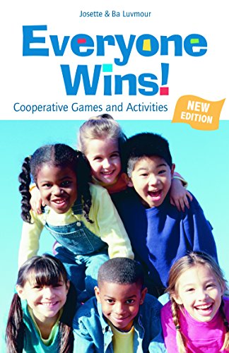 Stock image for Everyone Wins!: Cooperative Games and Activities for sale by SecondSale