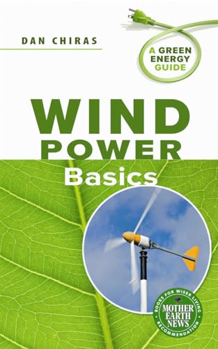 Stock image for Wind Power Basics: A Green Energy Guide for sale by Zoom Books Company