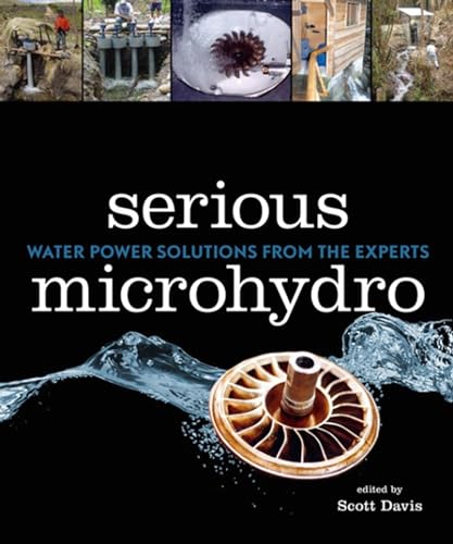 Serious Microhydro: Water Power Solutions from the Experts