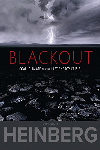 Stock image for Blackout: Coal, Climate and the Last Energy Crisis for sale by HPB Inc.