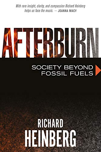 Imagen de archivo de Afterburn: Society Beyond Fossil Fuels a la venta por ThriftBooks-Reno