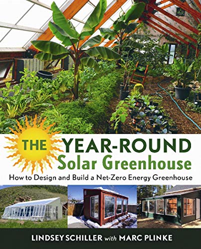 9780865718241: The Year-Round Solar Greenhouse: How to Design and Build a Net-Zero Energy Greenhouse