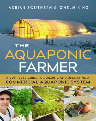 9780865718586: The Aquaponic Farmer: A Complete Guide to Building and Operating a Commercial Aquaponic System