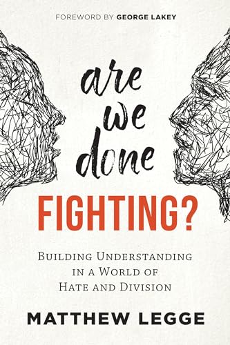 9780865719088: Are We Done Fighting?: Building Understanding in a World of Hate and Division