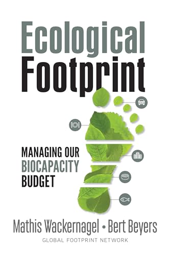 Stock image for Ecological Footprint: Managing Our Biocapacity Budget for sale by HPB-Red