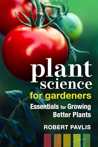 Beispielbild fr Plant Science for Gardeners zum Verkauf von Blackwell's