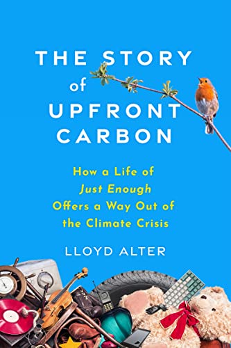 Beispielbild fr The Story of Upfront Carbon zum Verkauf von Blackwell's