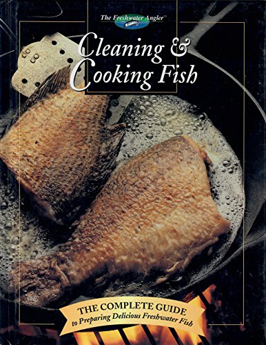 Stock image for Cleaning And Cooking Fish (Hunting and Fishing Library) for sale by More Than Words
