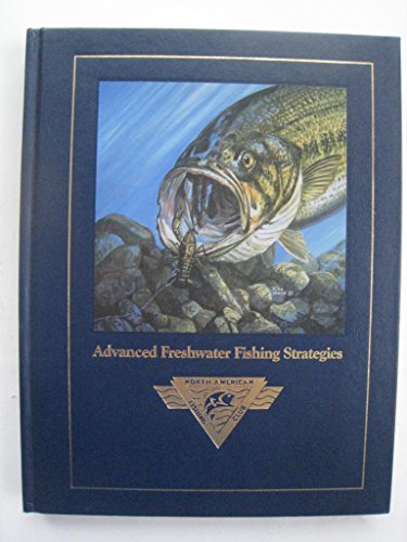 9780865730458: Advanced Fresheater Fishing St (The Hunting & Fishing Library)