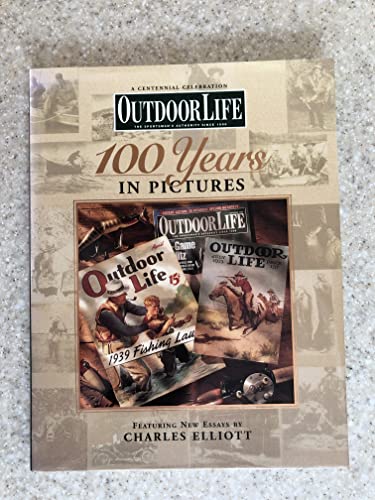 Imagen de archivo de Outdoor Life : 100 Years in Pictures a la venta por Better World Books