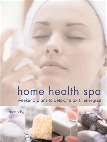 Beispielbild fr Home Health Spa zum Verkauf von Wonder Book
