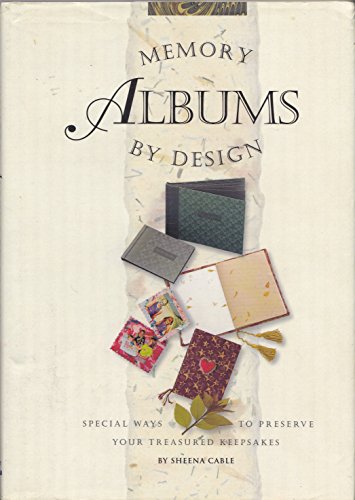 Beispielbild fr Memory Albums by Design zum Verkauf von Better World Books