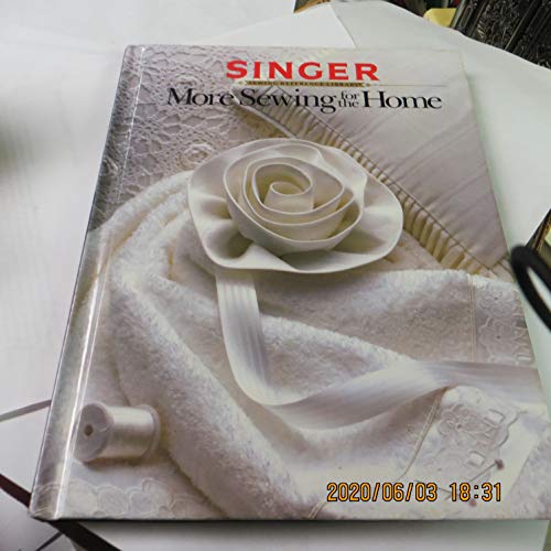 Singer Sewing Reference Library: More Sewing for the Home
