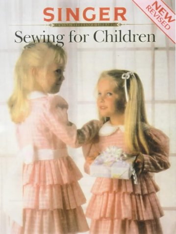 9780865732445: Sewing for Children (Singer Sewing Reference Library)