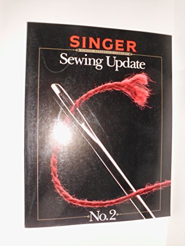 Imagen de archivo de Singer Sewing Update, No. 2 a la venta por Kingship Books