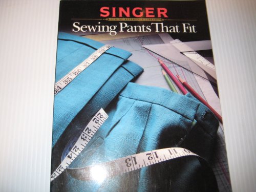 Imagen de archivo de Sewing Pants That Fit a la venta por ThriftBooks-Atlanta