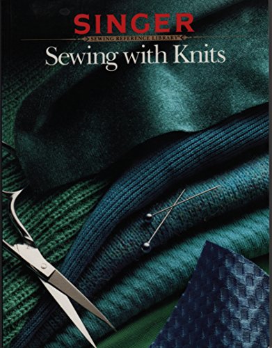 Imagen de archivo de Sewing With Knits-Paper (Singer Sewing Reference Library) a la venta por Blue Vase Books