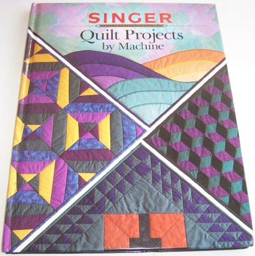 Stock image for Quilt Projects by Machine for sale by Better World Books