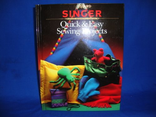 Beispielbild fr Singer Quick & Easy Sewing Projects (Sewing Reference Library) zum Verkauf von Wonder Book