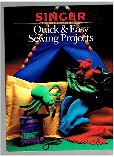 Beispielbild fr Quick Easy Sewing Projects (Singer Sewing Reference Library) zum Verkauf von Gulf Coast Books