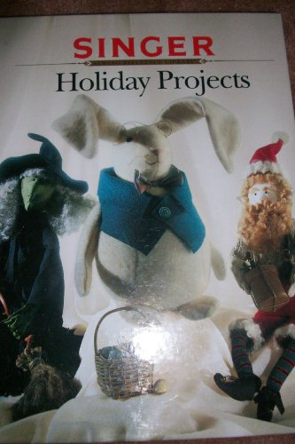 9780865733145: Holiday Projects (Singer Sewing Reference Library)