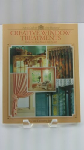 Beispielbild für Creative Window Treatments (Forty-Five Styles Shown Step-by-Step) by The Home Design Institute (1992-05-03) zum Verkauf von Your Online Bookstore