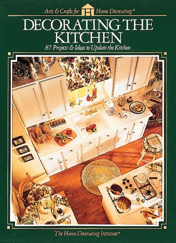 Stock image for Decorating the Kitchen for sale by ThriftBooks-Atlanta