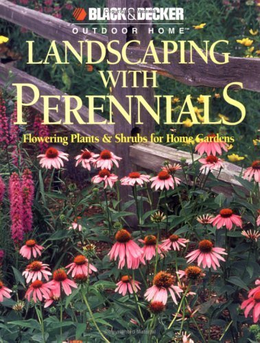 Imagen de archivo de Landscaping with Perennials: Lowering Plants & Shrubs for Home Gardens a la venta por ThriftBooks-Atlanta