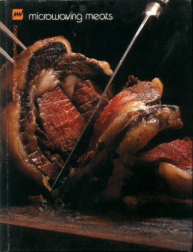 Imagen de archivo de Microwaving Meats a la venta por Red's Corner LLC