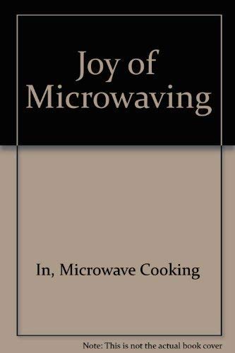 Stock image for Joy of Microwaving for sale by Better World Books: West