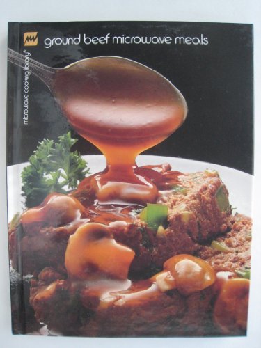 Imagen de archivo de Microwaving Ground Beef Meals a la venta por Better World Books
