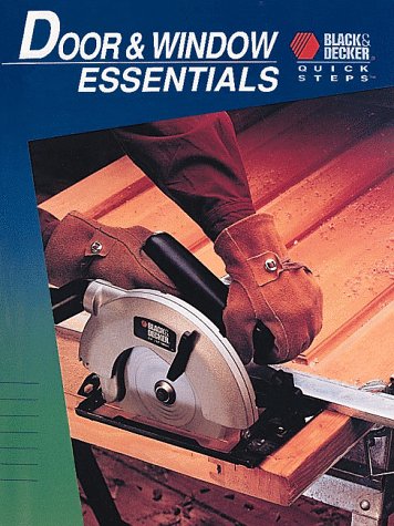 9780865736481: Door & Window Essentials (Black & Decker Portable Workshop S.)